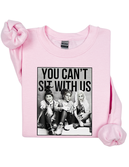 You Can't Sit With Us Witches Sweater