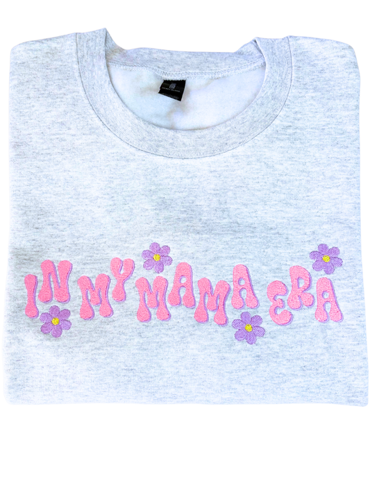 In My Mama Era Embroidery Sweater